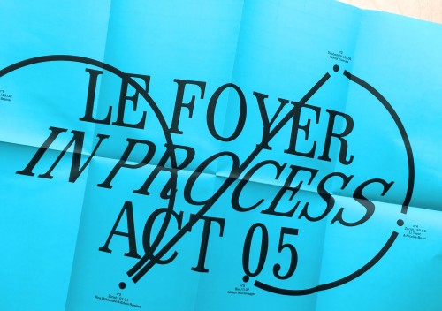 Le Foyer in Process flyer design Act 05